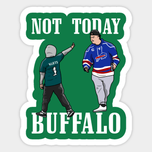 Not today Sticker